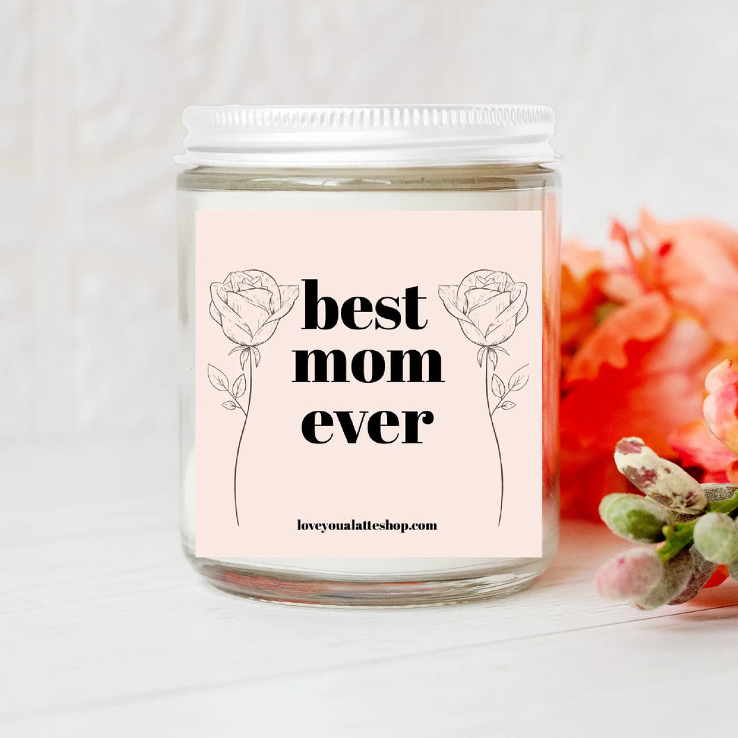 Best Mom Ever Candle